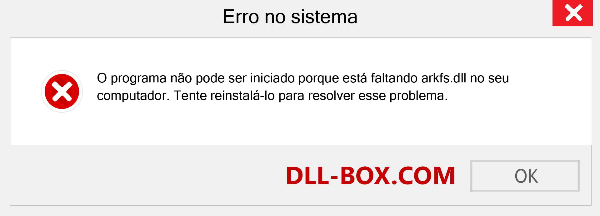 Arquivo arkfs.dll ausente ?. Download para Windows 7, 8, 10 - Correção de erro ausente arkfs dll no Windows, fotos, imagens